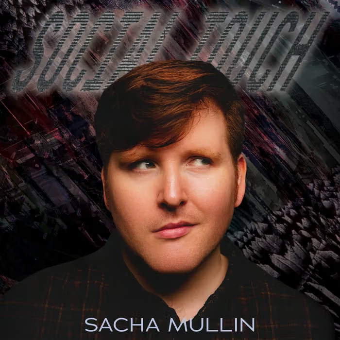 Social Touch album artwork featuring Sacha Mullin