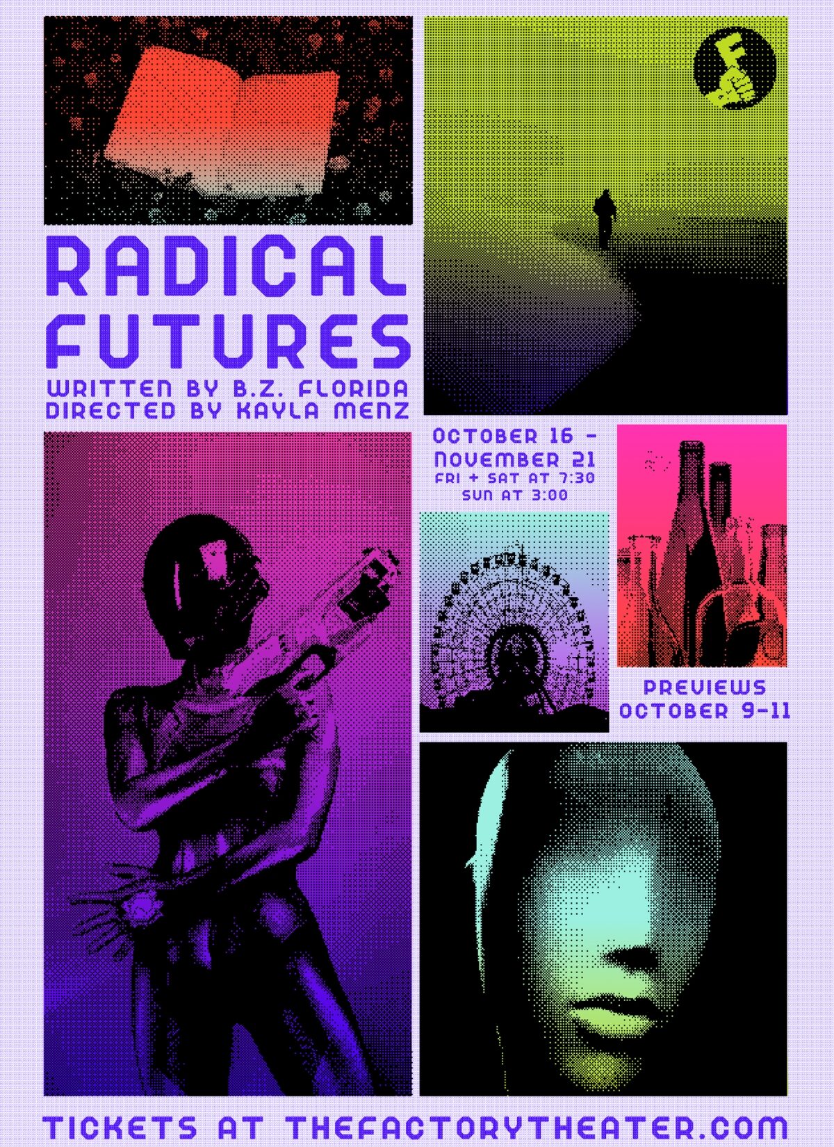 Purple, green and pink collage poster for Radical Futures at The Factory Theater.